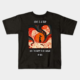 "Love is a trap.." T-Shirt Design for Valentine's Day Kids T-Shirt